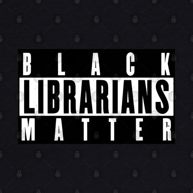 Black Librarians Matter by Dylante